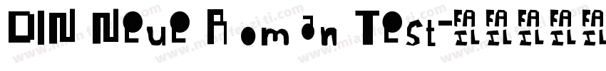 DIN Neue Roman Test字体转换
